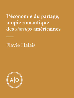 cover image of L'économie du partage, utopie romantique des startups américaines
